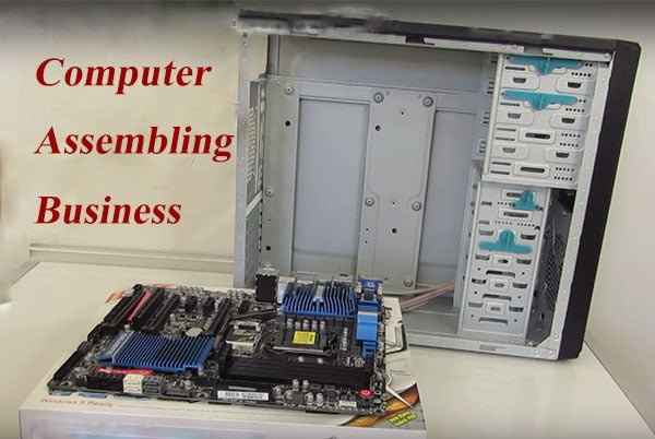 Computer assembling business